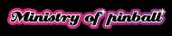 http://www.flipperfrance.com/forum/userimages/MinistryOfPinball.gif